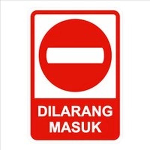 Rambu - rambu Lalu Lintas Dilarang Masuk